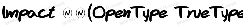 Impact 常规(OpenType TrueType) (Versi字体转换